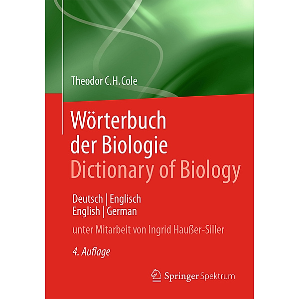 Wörterbuch der Biologie. Dictionary of Biology, Theodor C.H. Cole