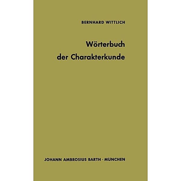 Wörterbuch der Charakterkunde, B. Wittlich