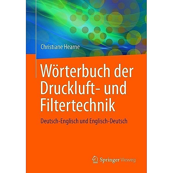 Wörterbuch der Druckluft- und Filtertechnik, Christiane Hearne