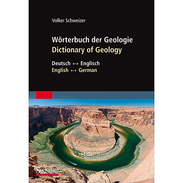 Wörterbuch der Geologie. Dictionary of Geology, Volker Schweizer