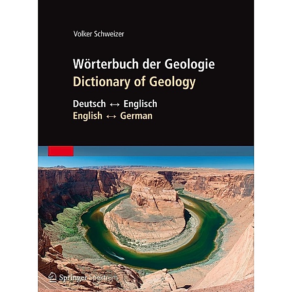Wörterbuch der Geologie / Dictionary of Geology, Volker Schweizer