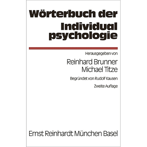 Wörterbuch der Individualpsychologie, Dt. Gesellschaft f. Individualpsych. e. V. (DGIP)