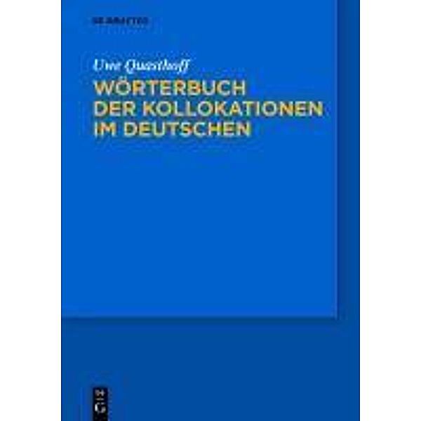 Wörterbuch der Kollokationen im Deutschen, Uwe Quasthoff