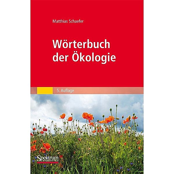 Wörterbuch der Ökologie, Matthias Schaefer