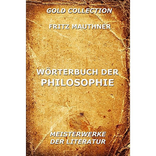 Wörterbuch der Philosophie, Fritz Mauthner