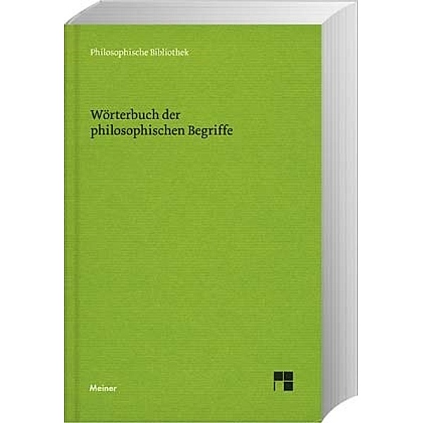 Wörterbuch der philosophischen Begriffe, Arnim Regenbogen (Hg.), Uwe Meyer (Hg.)
