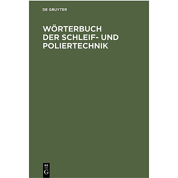 Wörterbuch der Schleif- und Poliertechnik, Kleinschmidt