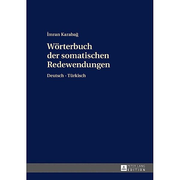 Woerterbuch der somatischen Redewendungen, Karabag Imran Karabag