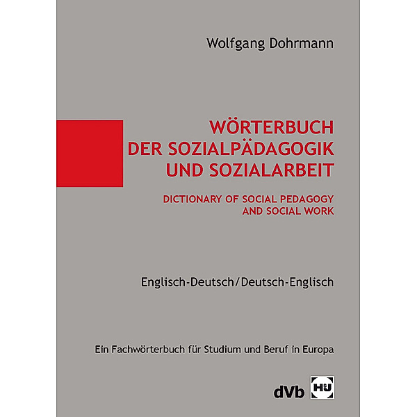 Wörterbuch der Sozialpädagogik und Sozialarbeit, Wolfgang Dohrmann