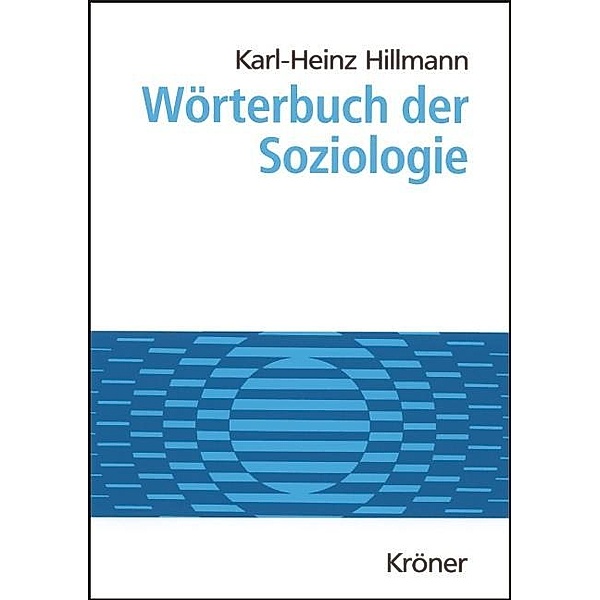 Wörterbuch der Soziologie, Karl H Hillmann