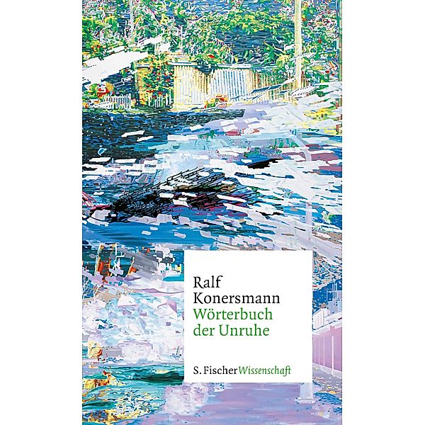 Wörterbuch der Unruhe, Ralf Konersmann