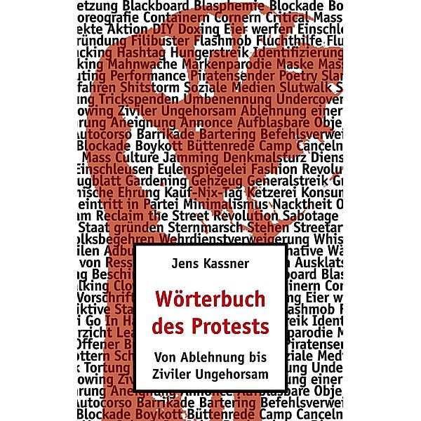 Wörterbuch des Protests, Jens Kassner