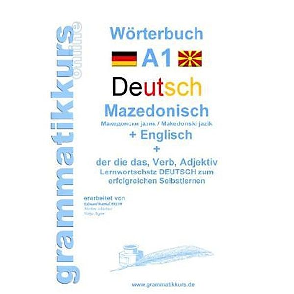 Wörterbuch Deutsch - Mazedonisch - Englisch, Marlene Schachner