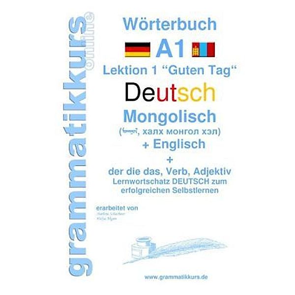 Wörterbuch Deutsch - Mongolisch - Englisch, Edouard Martial Akom, Marlene Schachner