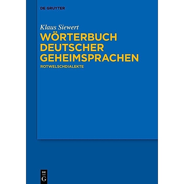 Wörterbuch deutscher Geheimsprachen, Klaus Siewert