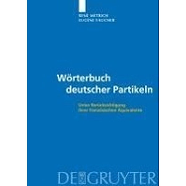 Wörterbuch deutscher Partikeln, René Métrich, Eugène Faucher