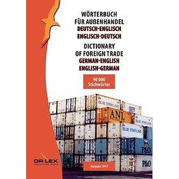 Wörterbuch für Aussenhandel Deutsch-Englisch Englisch-Deutsch / Dictionary of foreign trade German-English English-German, Piotr Kapusta