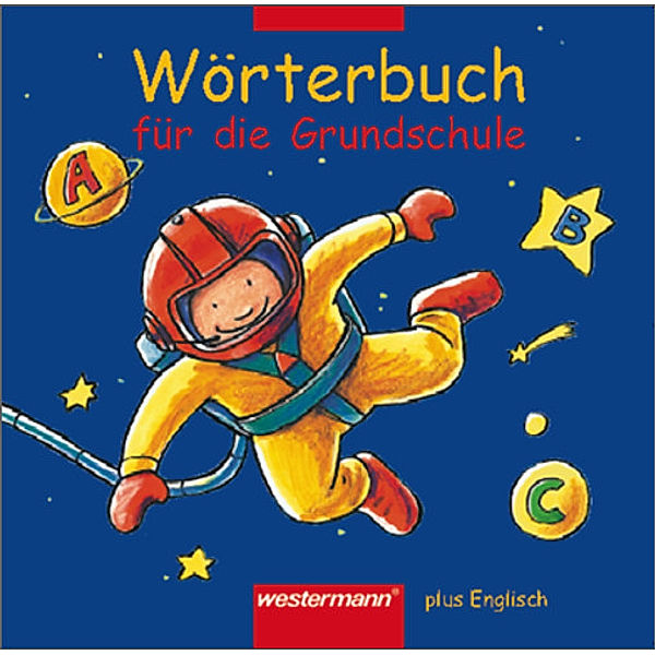 Wörterbuch für die Grundschule plus Englisch