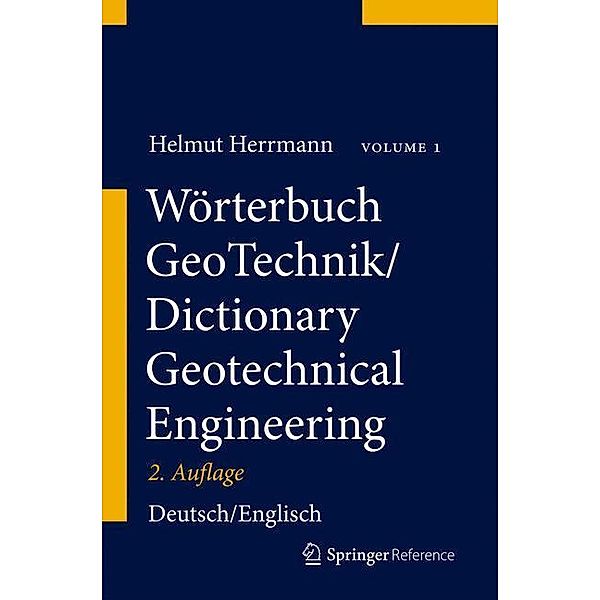 Wörterbuch GeoTechnik/Dictionary Geotechnical Engineering: Wörterbuch GeoTechnik/Dictionary Geotechnical Engineering, 2 Bde., Helmut Herrmann, Herbert Bucksch