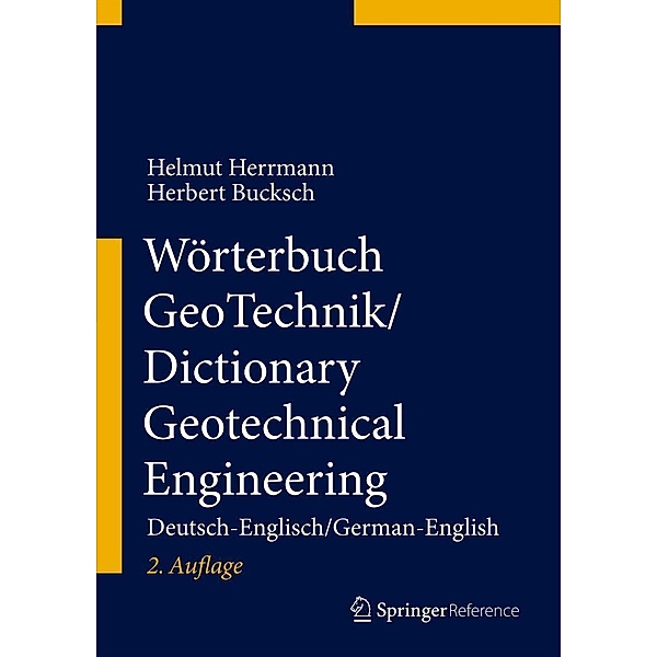 Wörterbuch GeoTechnik/Dictionary Geotechnical Engineering, Helmut Herrmann, Herbert Bucksch