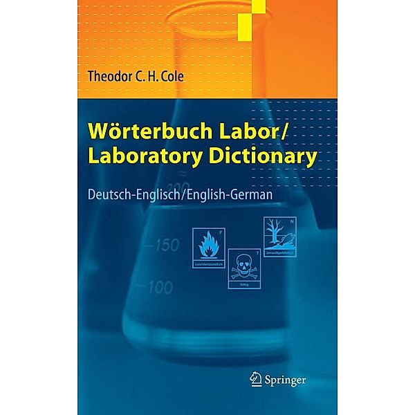 Wörterbuch Labor / Laboratory Dictionary, Theodor C. H. Cole