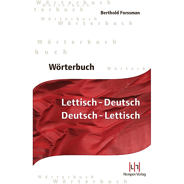Wörterbuch Lettisch-Deutsch, Deutsch-Lettisch, Berthold Forssman