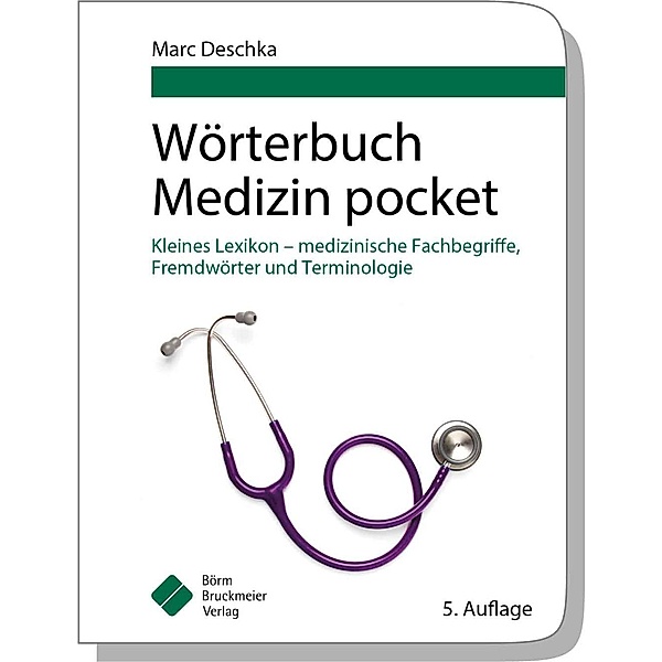Wörterbuch Medizin pocket, Marc Deschka