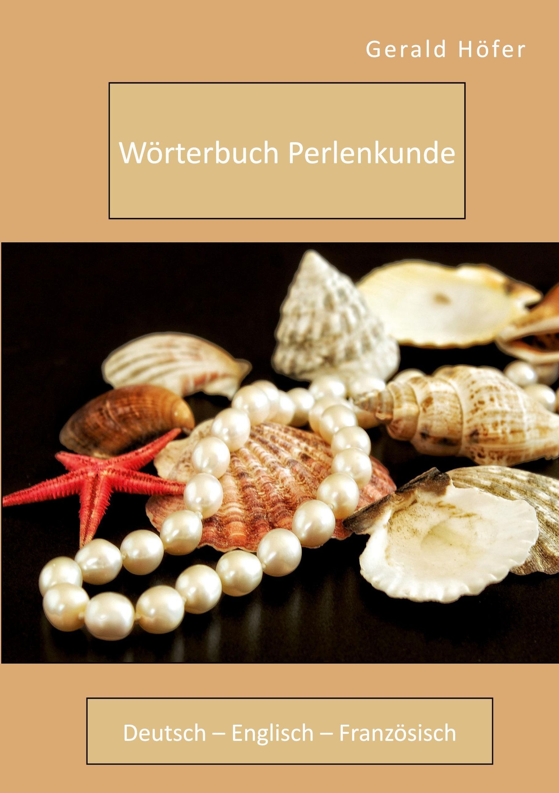 Wörterbuch Perlenkunde. Deutsch - Englisch - Französisch | Weltbild.ch