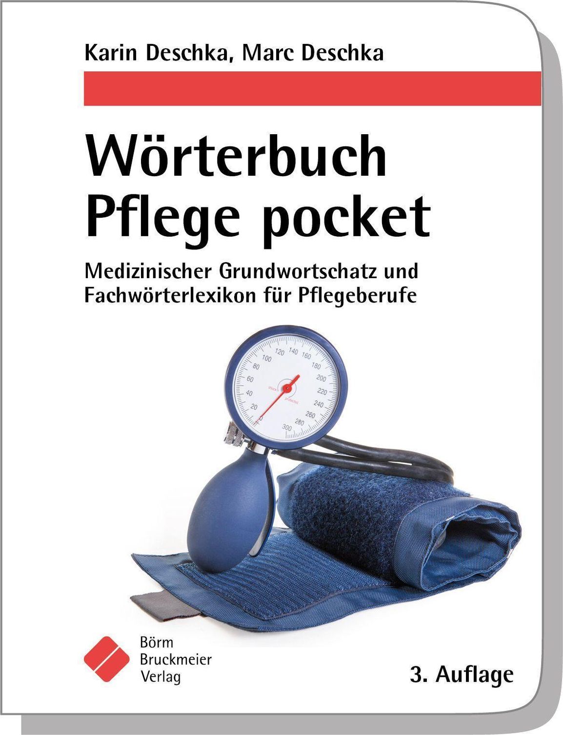 Wörterbuch Pflege pocket : Medizinischer Grundwortschatz und  Fachwörterlexikon für Pflegeberufe Buch