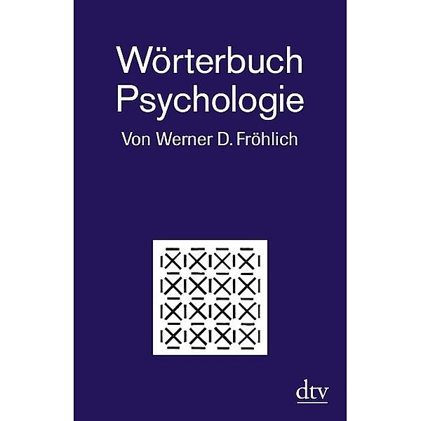 Wörterbuch Psychologie, Werner D. Fröhlich