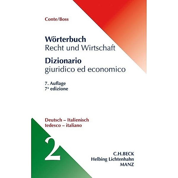 Wörterbuch Recht und Wirtschaft Band 2: Deutsch - Italienisch.Tl.2, Giuseppe Conte, Hans Boss, Karin Linhart, Federica Morosini, Eleonora Finazzi Agrò