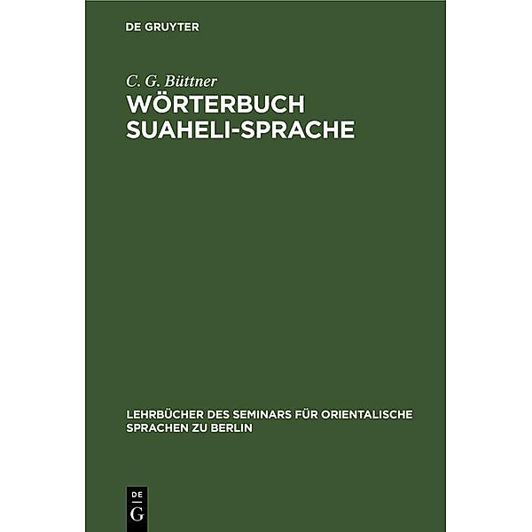 Wörterbuch Suaheli-Sprache, C. G. Büttner