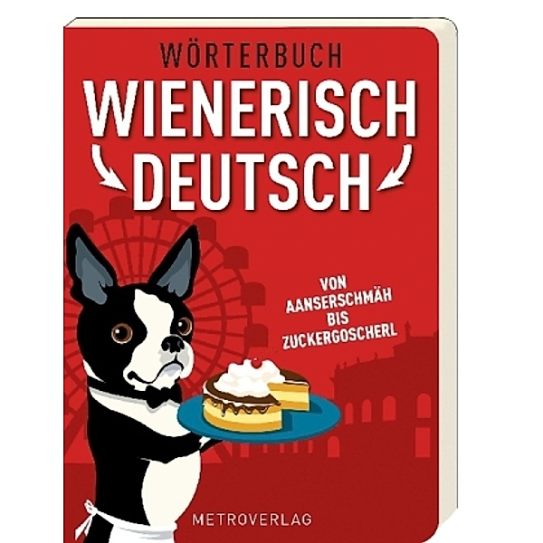 Wörterbuch Wienerisch / Deutsch