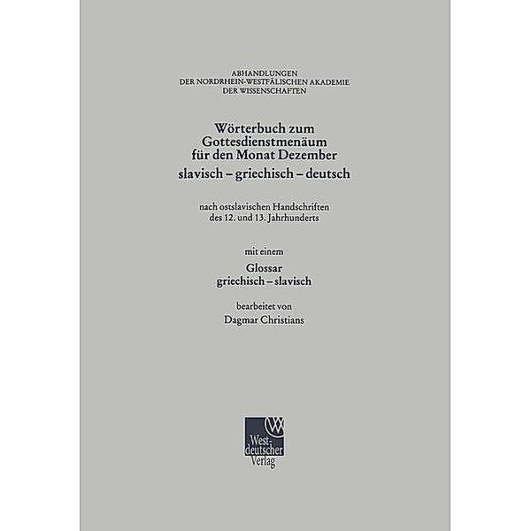 Wörterbuch zum Gottesdienstmenäum für den Monat Dezember slavisch - griechisch - deutsch, Dagmar Christians