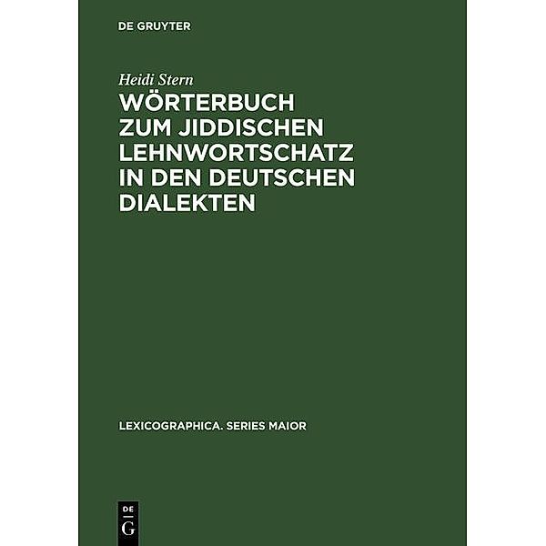 Wörterbuch zum jiddischen Lehnwortschatz in den deutschen Dialekten / Lexicographica. Series Maior Bd.102, Heidi Stern