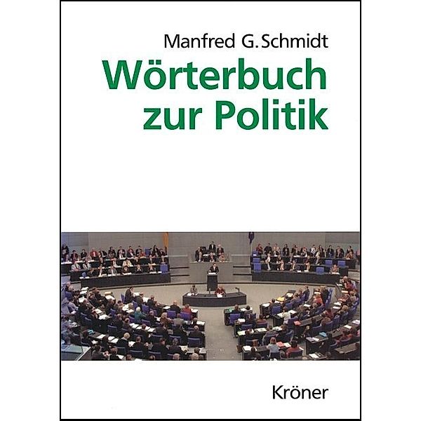 Wörterbuch zur Politik, Manfred G Schmidt