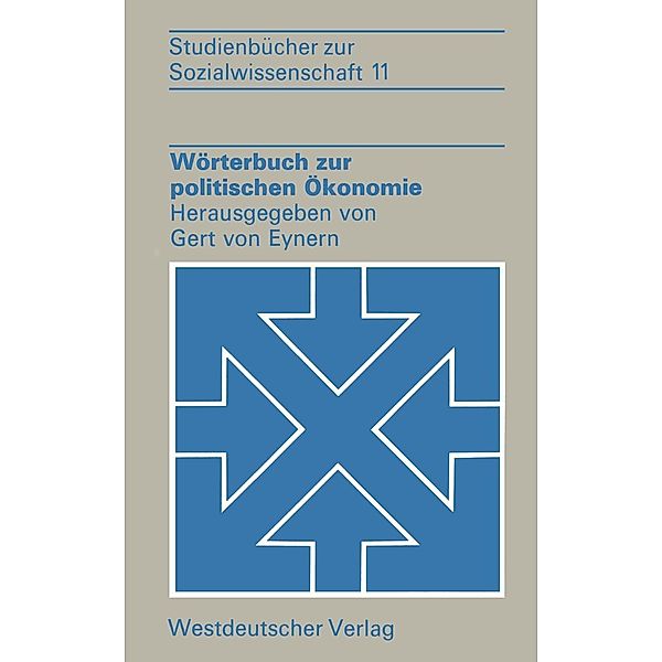 Wörterbuch zur politischen Ökonomie, Gert ~von&xc Eynern