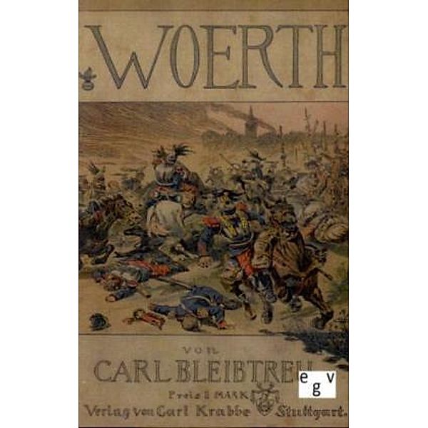 Woerth, Carl Bleibtreu