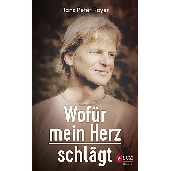 Wofür mein Herz schlägt, Hans Peter Royer