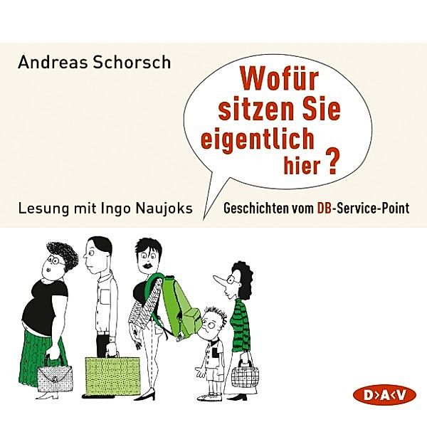 Wofür sitzen Sie eigentlich hier?, Andreas Schorsch