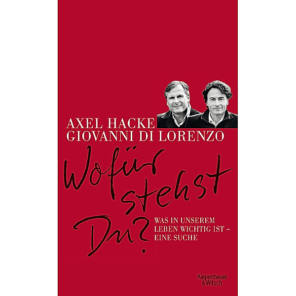 Wofür stehst Du?, Axel Hacke, Giovanni di Lorenzo