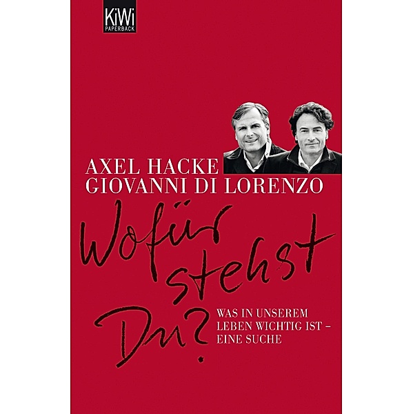 Wofür stehst du?, Axel Hacke, Giovanni di Lorenzo