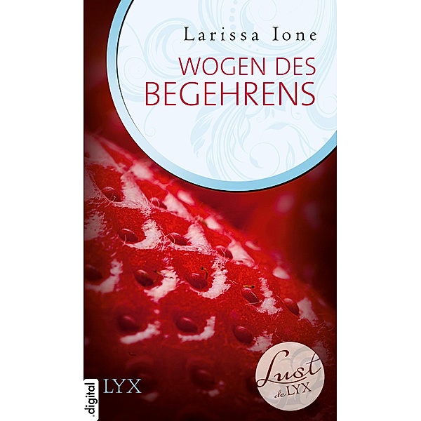 Wogen des Begehrens / Lust de LYX Bd.4, Larissa Ione