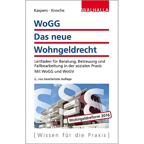 WoGG - Das neue Wohngeldrecht, Uwe Kaspers, Thomas Knoche