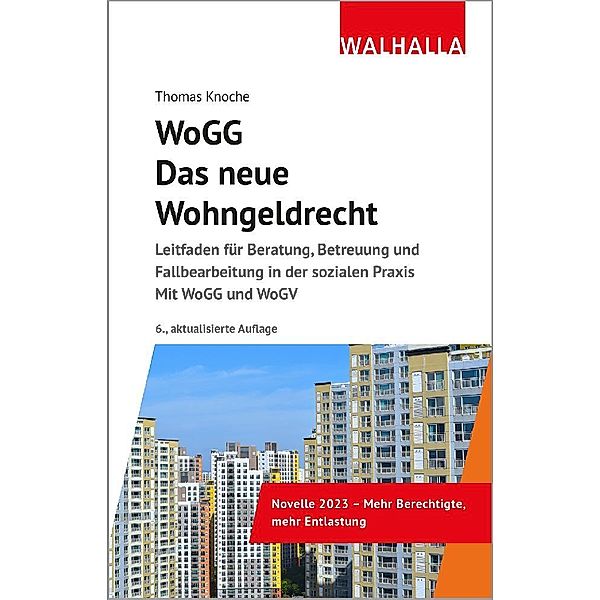 WoGG - Das neue Wohngeldrecht, Thomas Knoche