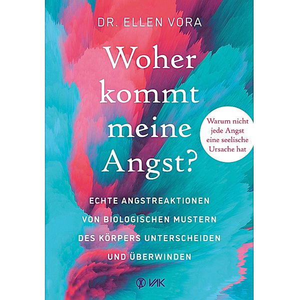 Woher kommt meine Angst?, Ellen Vora