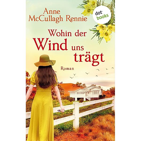 Wohin der Wind uns trägt, Anne McCullagh Rennie