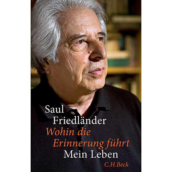 Wohin die Erinnerung führt, Saul Friedländer