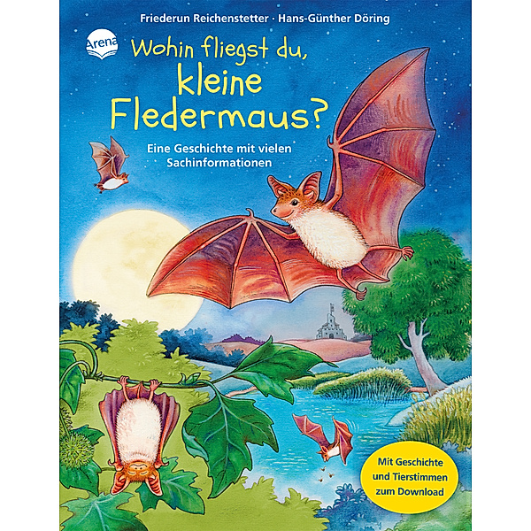 Wohin fliegst du, kleine Fledermaus?, m. Audio-CD, Friederun Reichenstetter