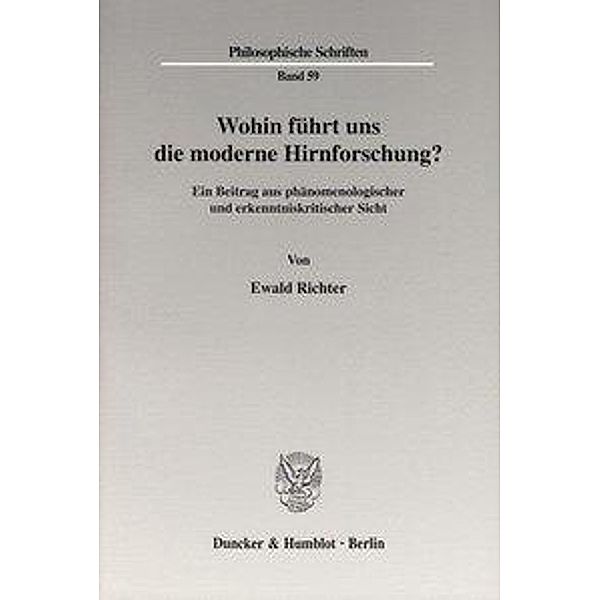 Wohin führt uns die moderne Hirnforschung?, Ewald Richter